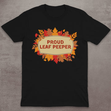 Proud Leaf Peeper T-Shirt
