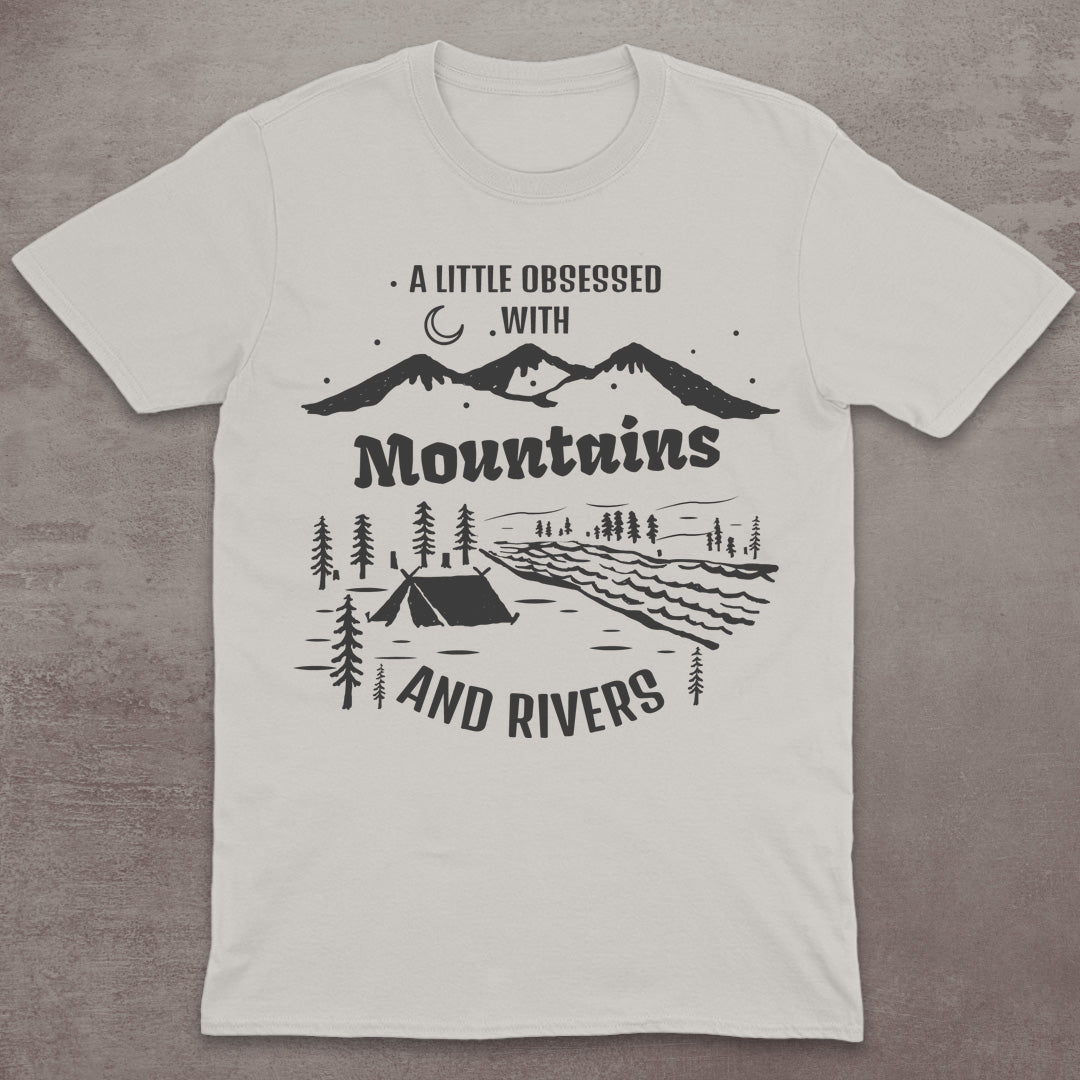 A Little Obsessed with Mountains and Rivers T-Shirt