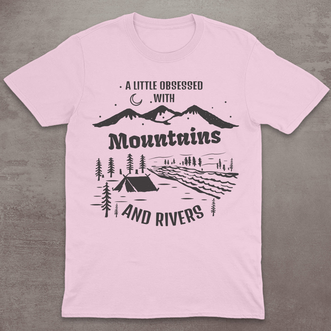 A Little Obsessed with Mountains and Rivers T-Shirt