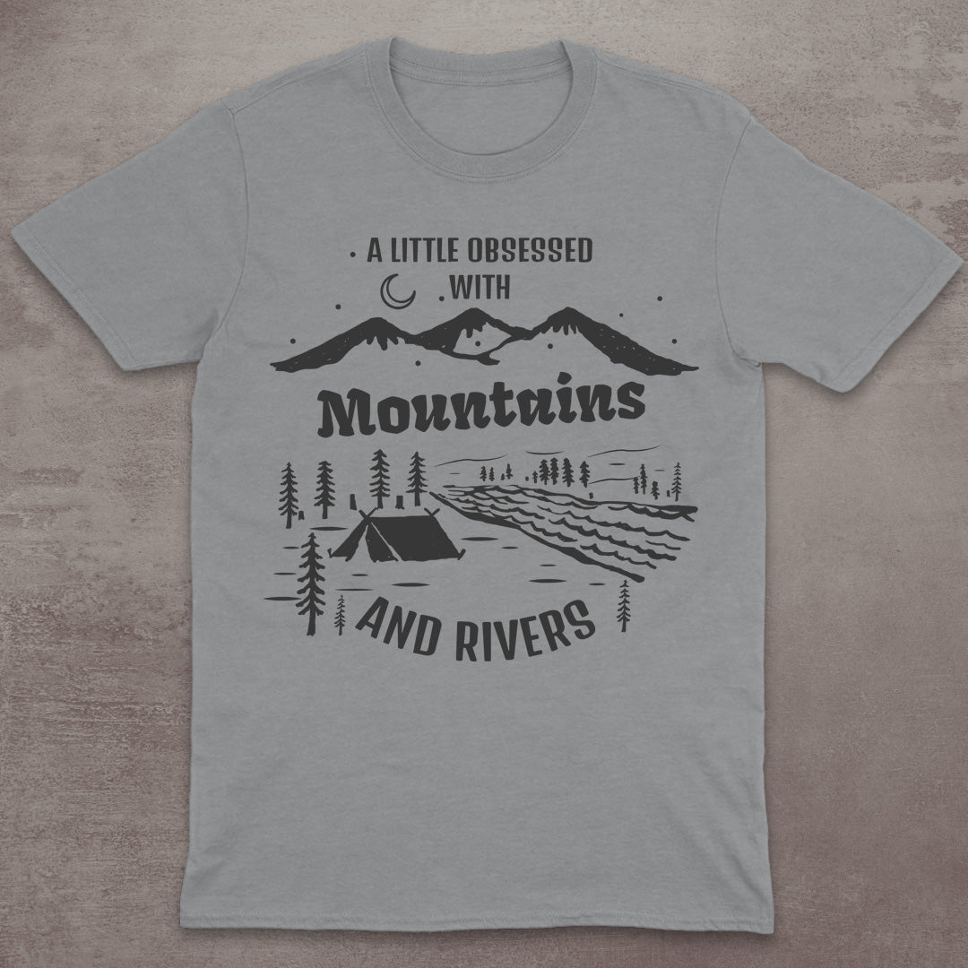 A Little Obsessed with Mountains and Rivers T-Shirt