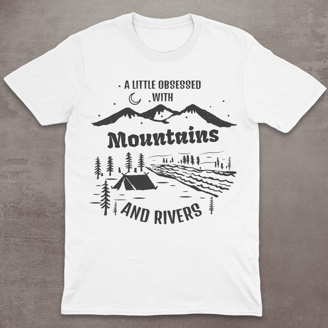 A Little Obsessed with Mountains and Rivers T-Shirt