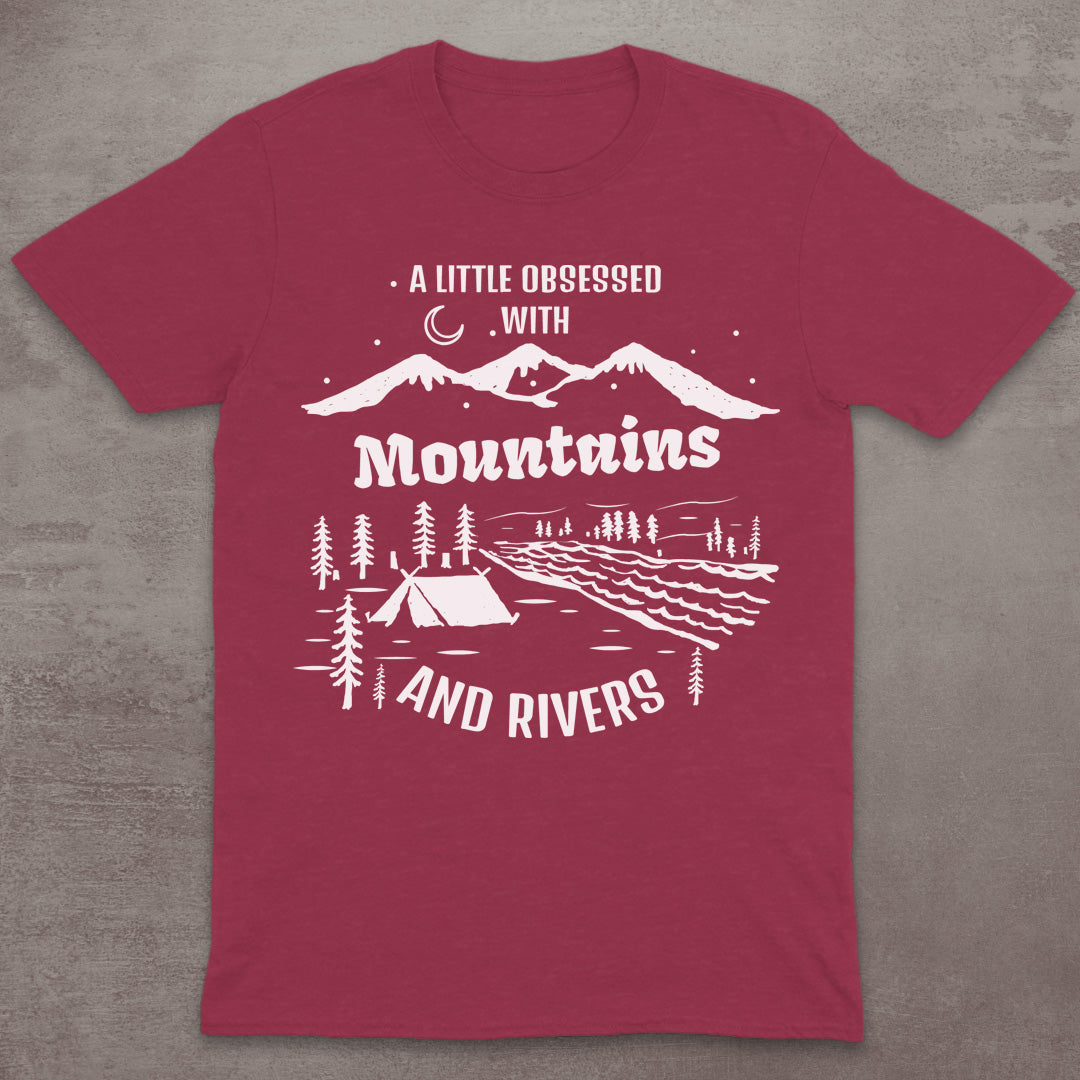 A Little Obsessed with Mountains and Rivers T-Shirt