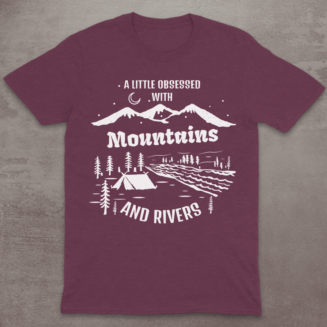 A Little Obsessed with Mountains and Rivers T-Shirt