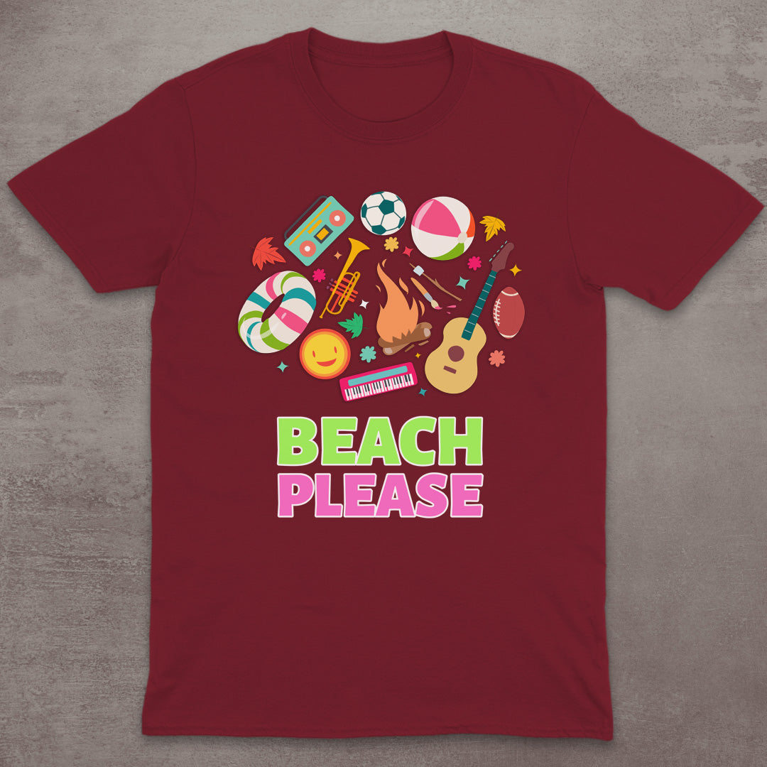 Beach Please T-Shirt