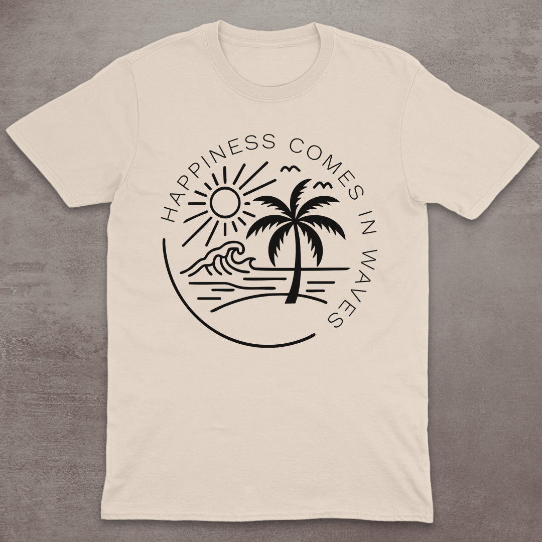 Happiness Comes in Waves T-Shirt