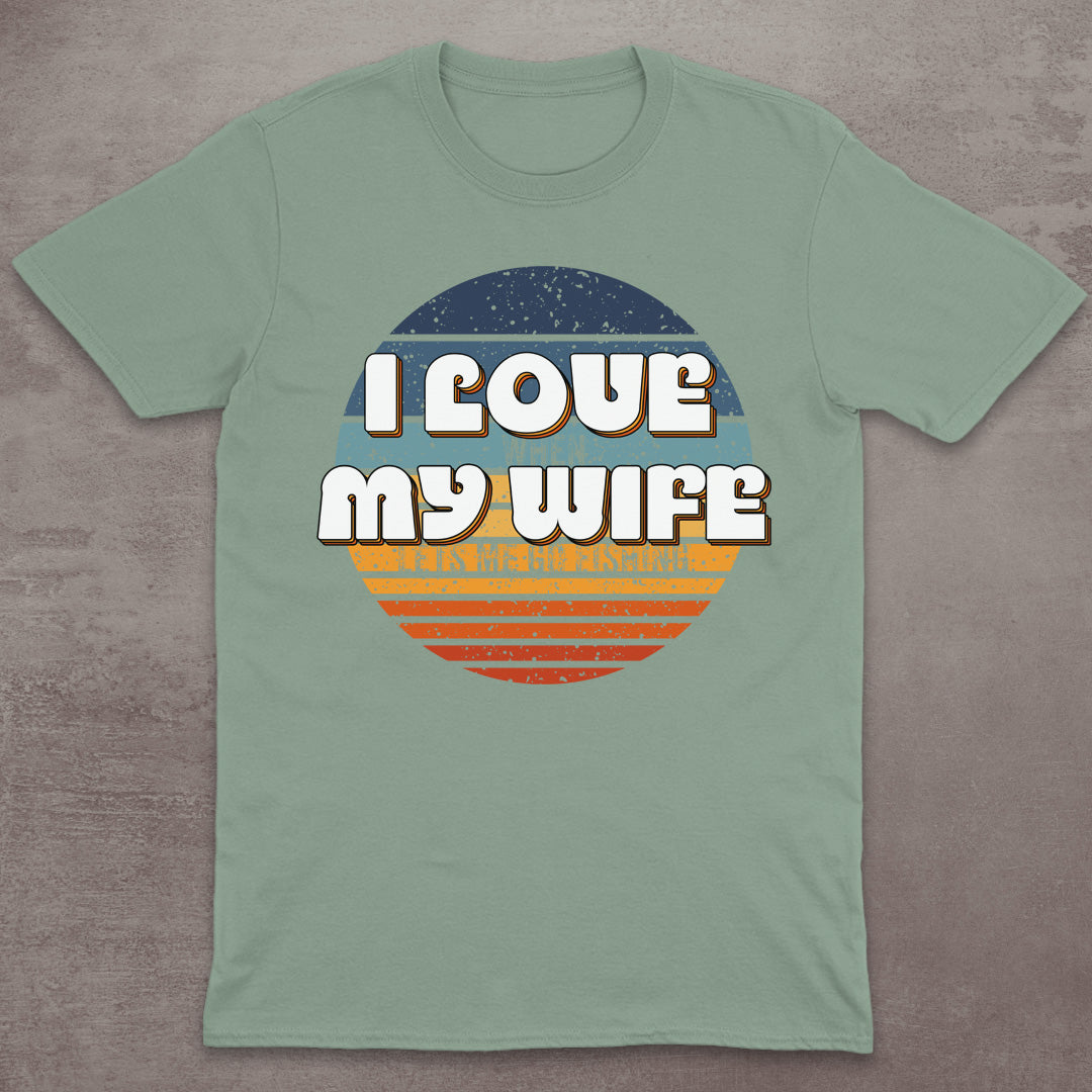 I Love My Wife – When She Lets Me Go Fishing T-Shirt