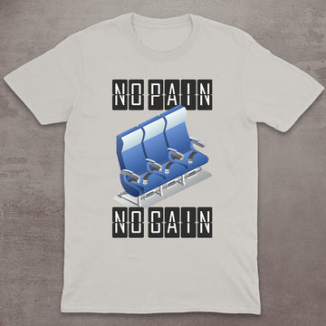No Pain – No Gain T-Shirt