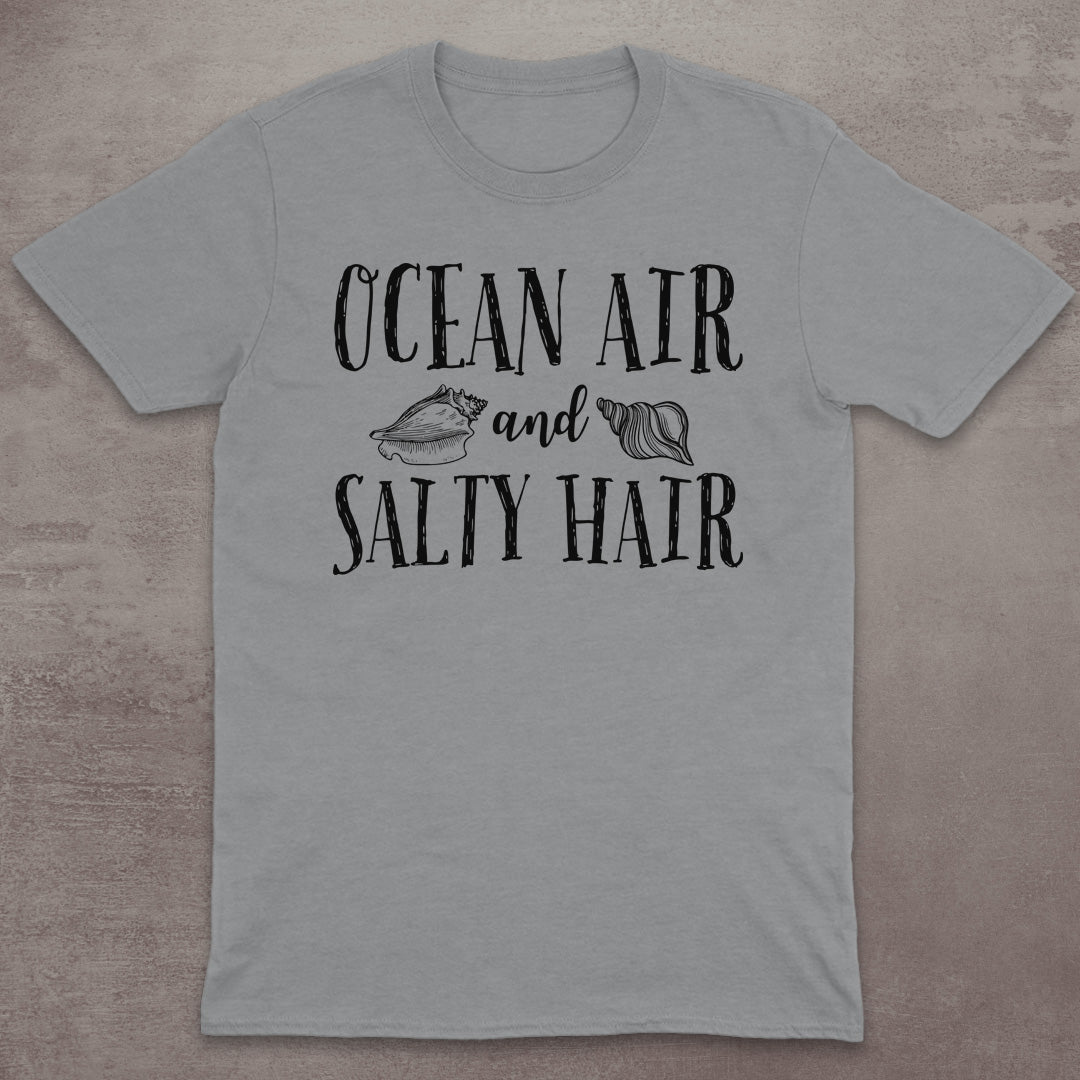 Ocean Air and Salty Hair T-Shirt