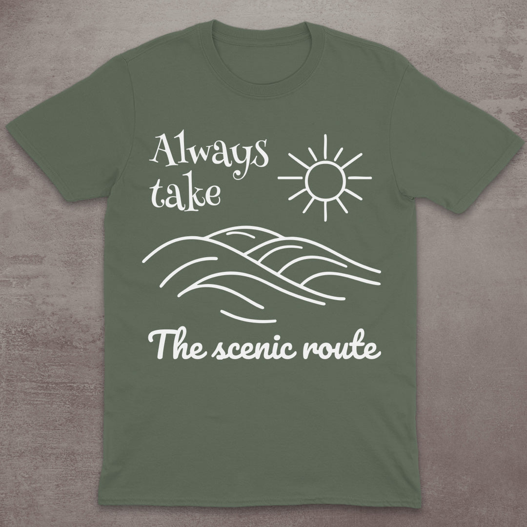 Always Take the Scenic Route T-Shirt