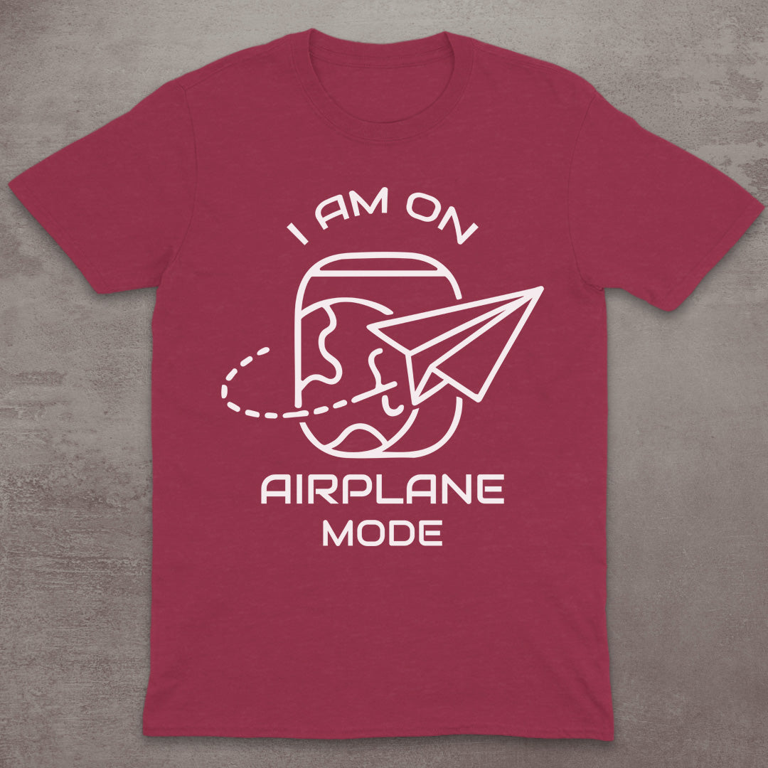 I Am on Airplane Mode T-Shirt