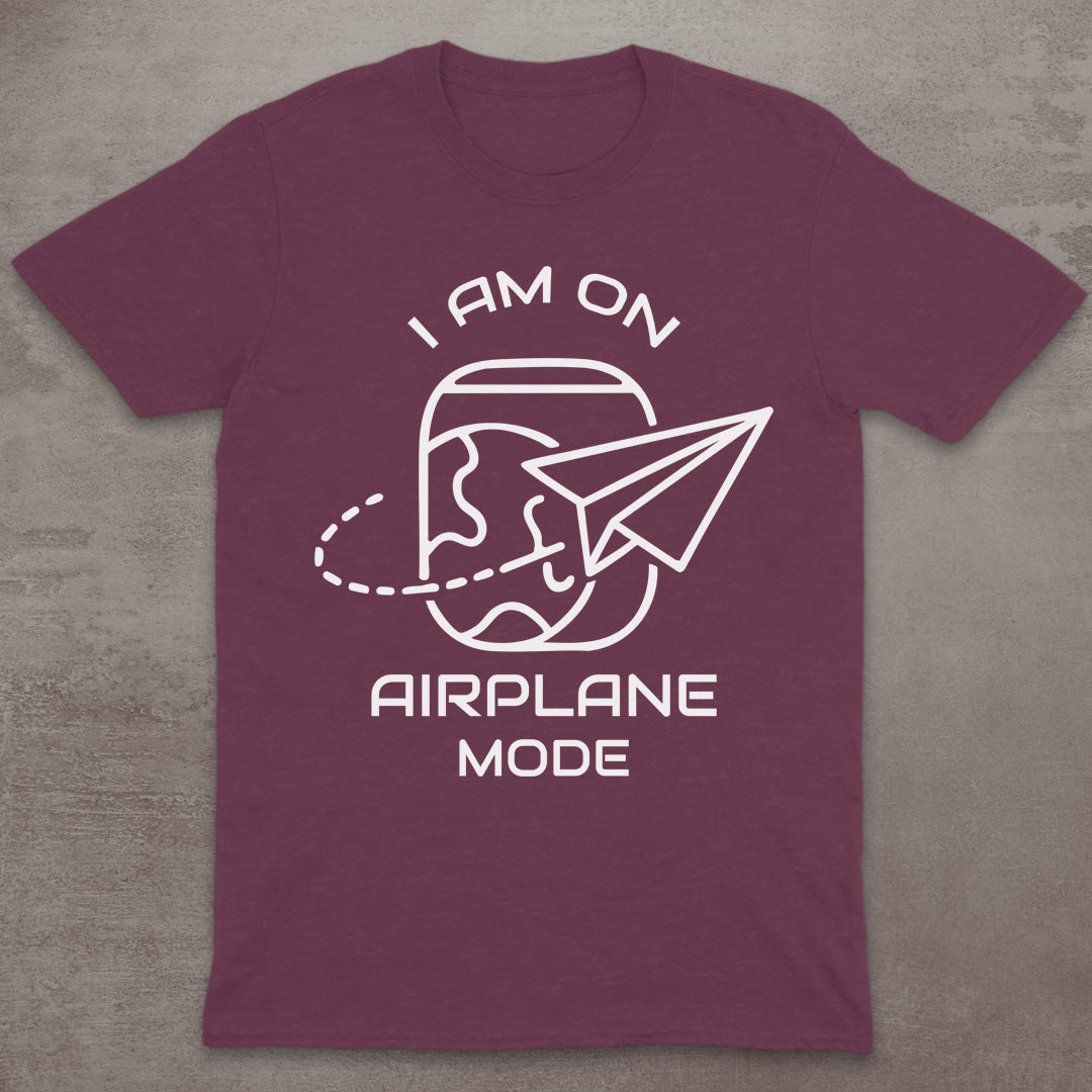 I Am on Airplane Mode T-Shirt
