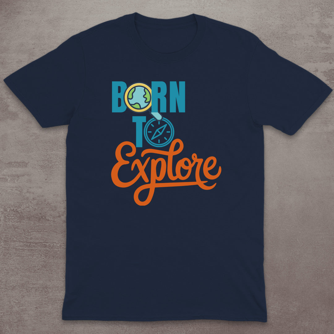Born to Explore T-Shirt