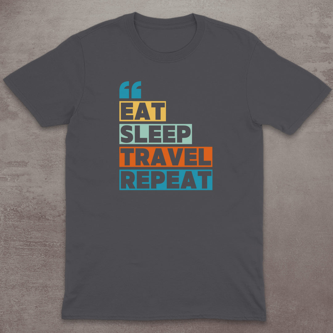 Eat Sleep Travel Repeat T-Shirt