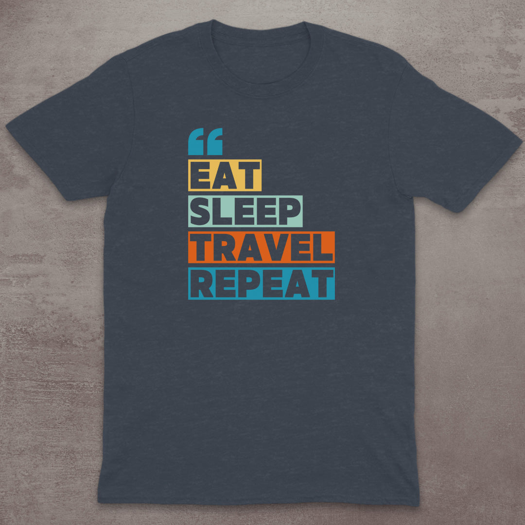 Eat Sleep Travel Repeat T-Shirt