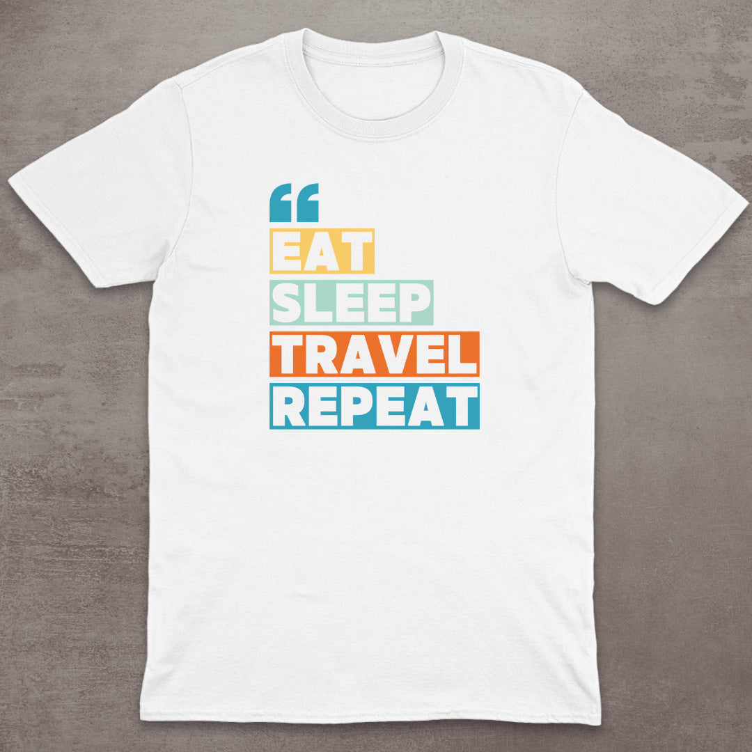 Eat Sleep Travel Repeat T-Shirt