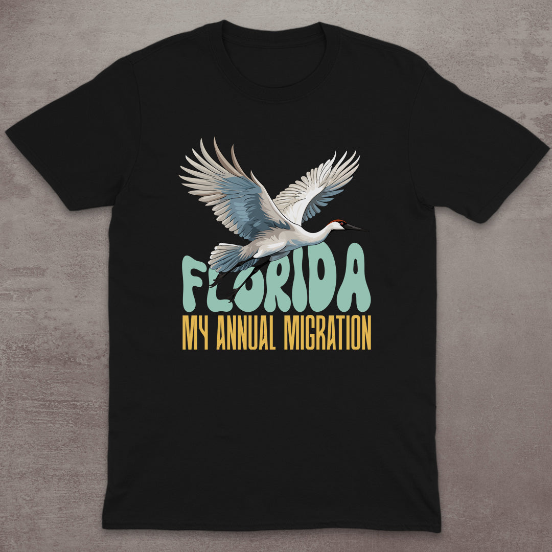 Florida – My Annual Migration T-Shirt