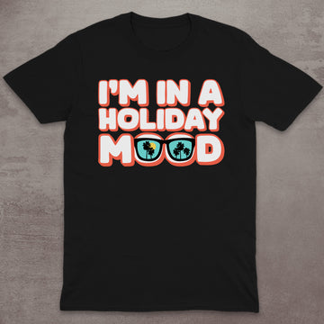 Holiday Mood T-Shirt