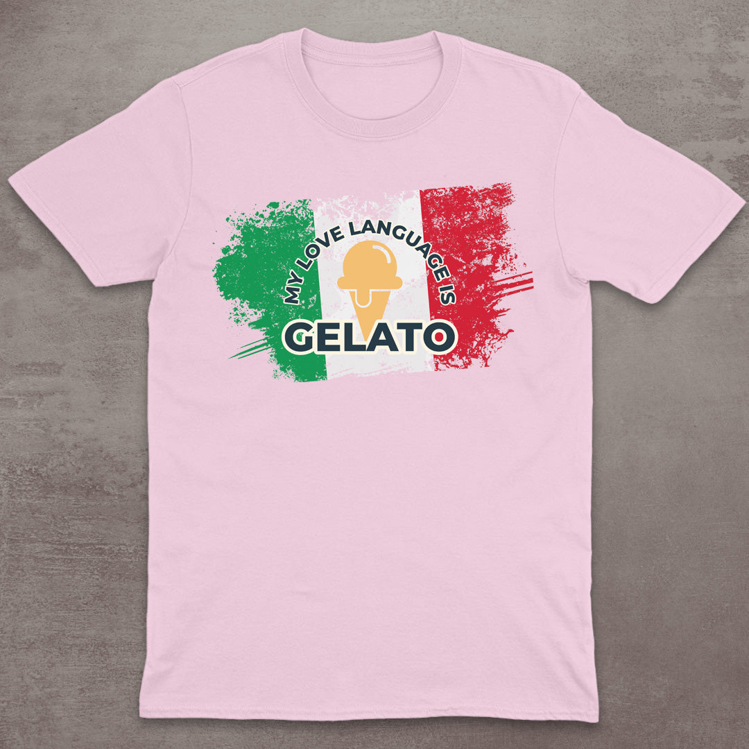My Love Language Is Gelato T-Shirt