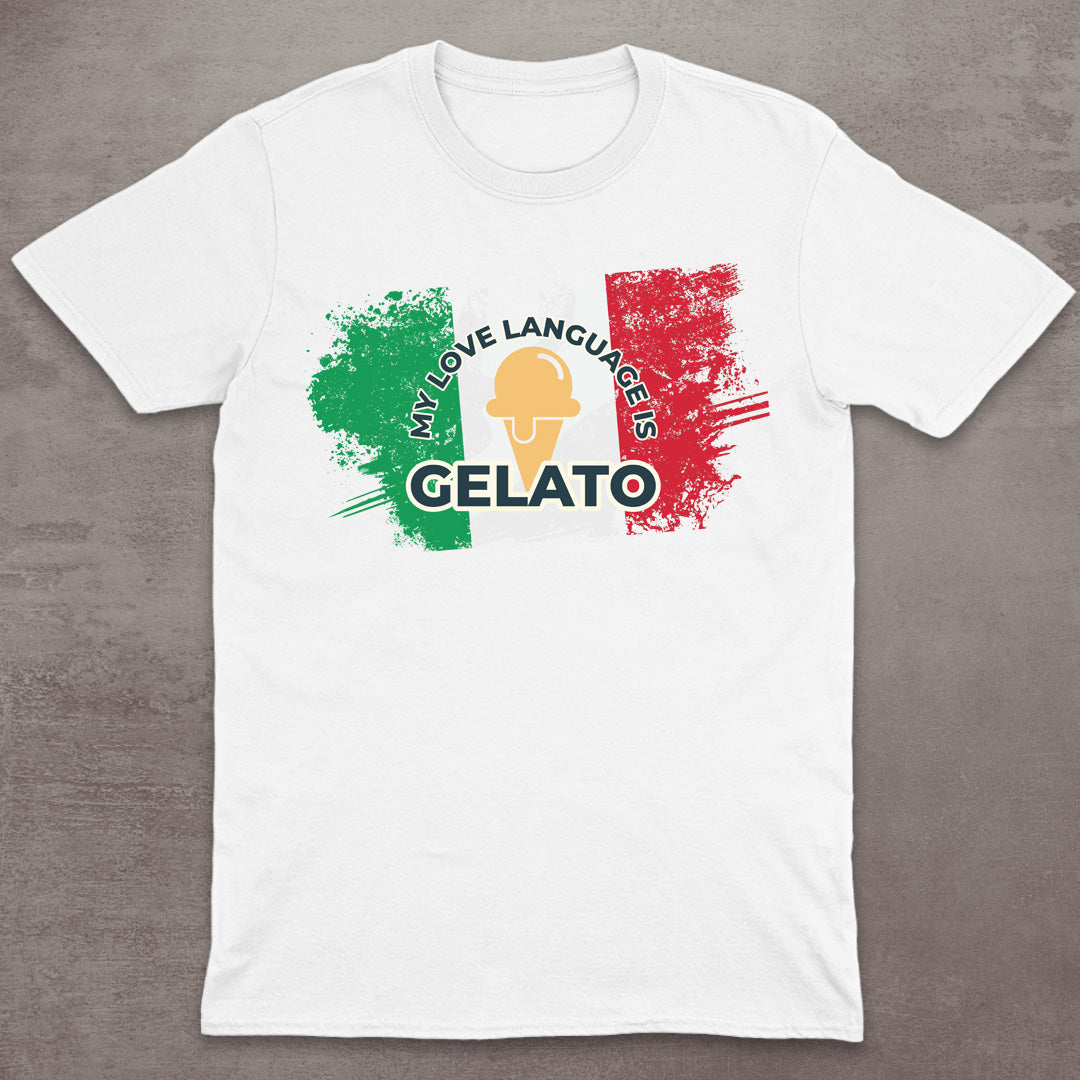 My Love Language Is Gelato T-Shirt