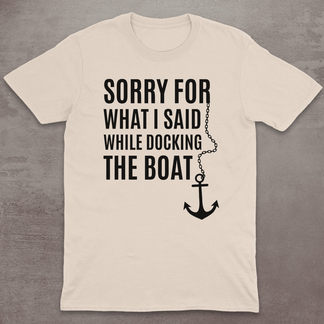 Sorry for Docking T-Shirt