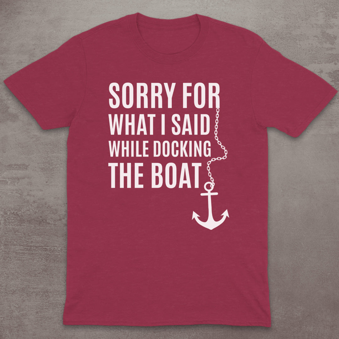Sorry for Docking T-Shirt