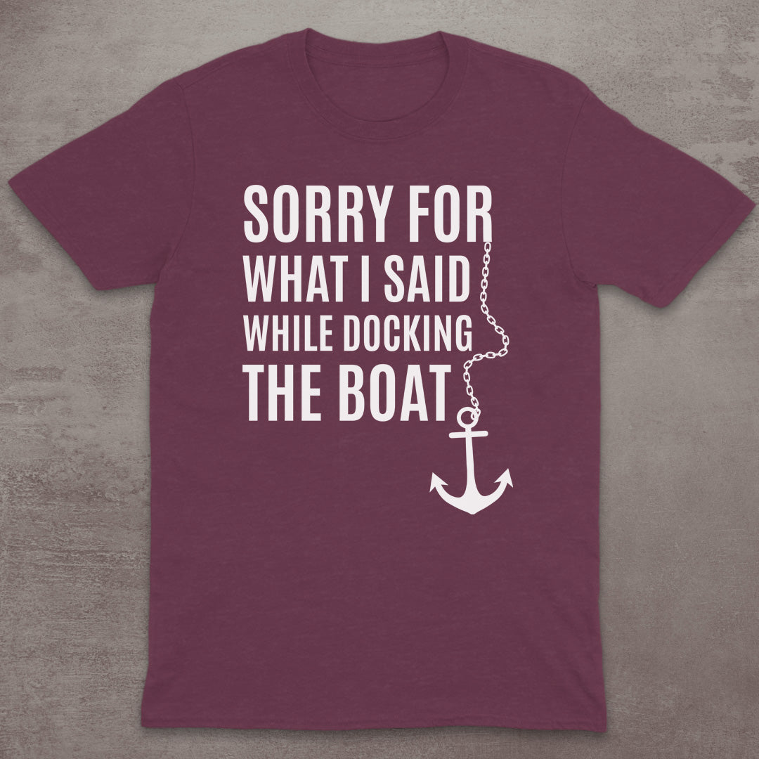 Sorry for Docking T-Shirt
