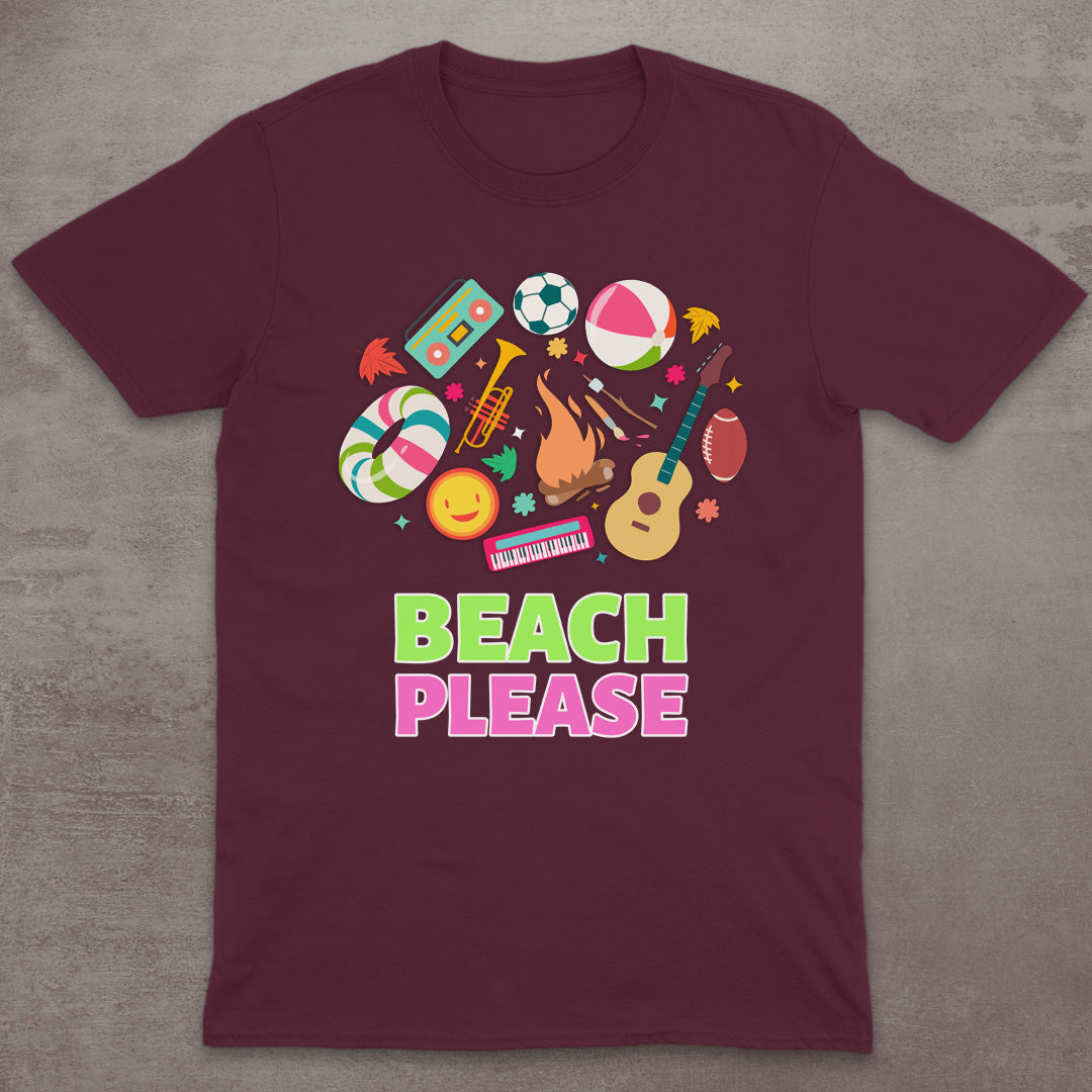 Beach Please T-Shirt
