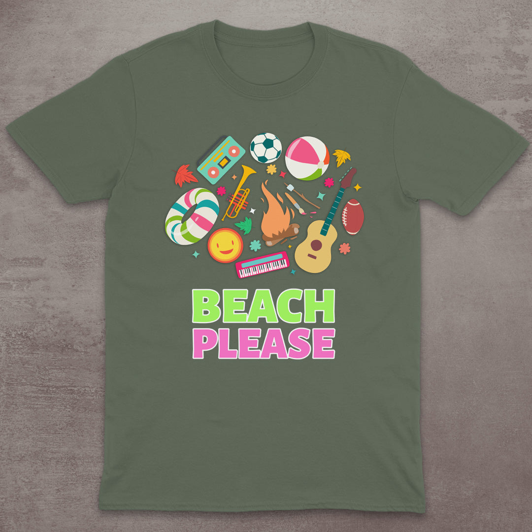 Beach Please T-Shirt