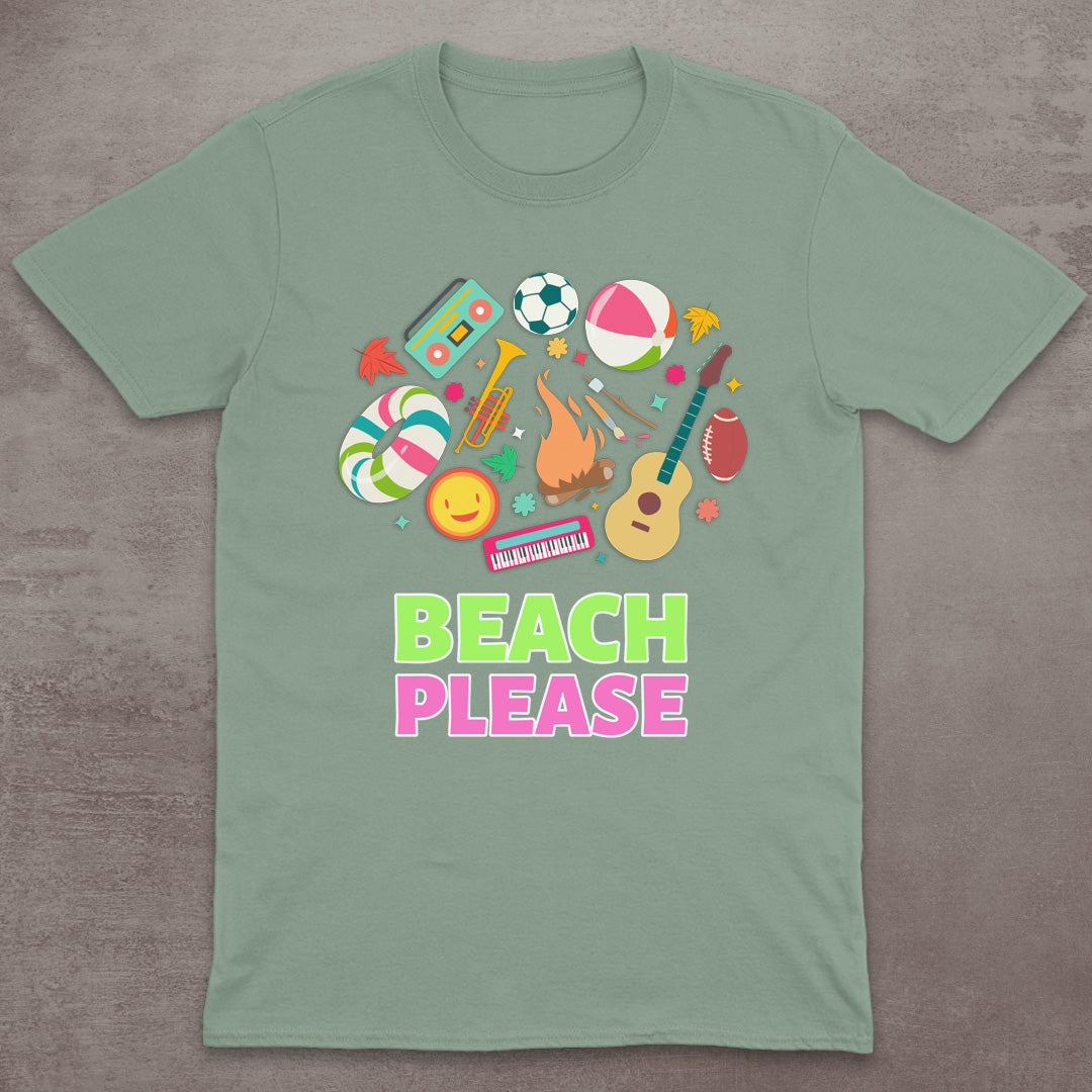Beach Please T-Shirt