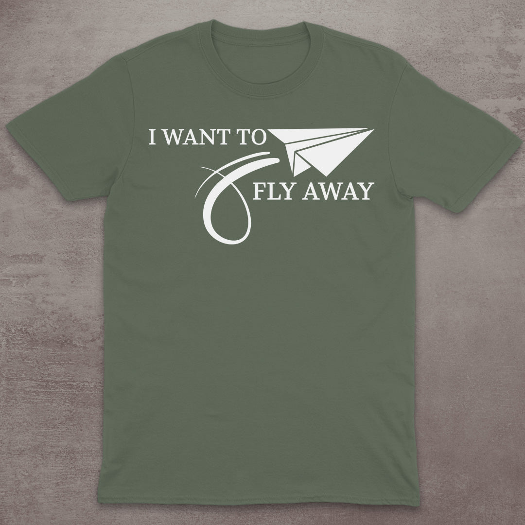 I Want to Fly Away T-Shirt