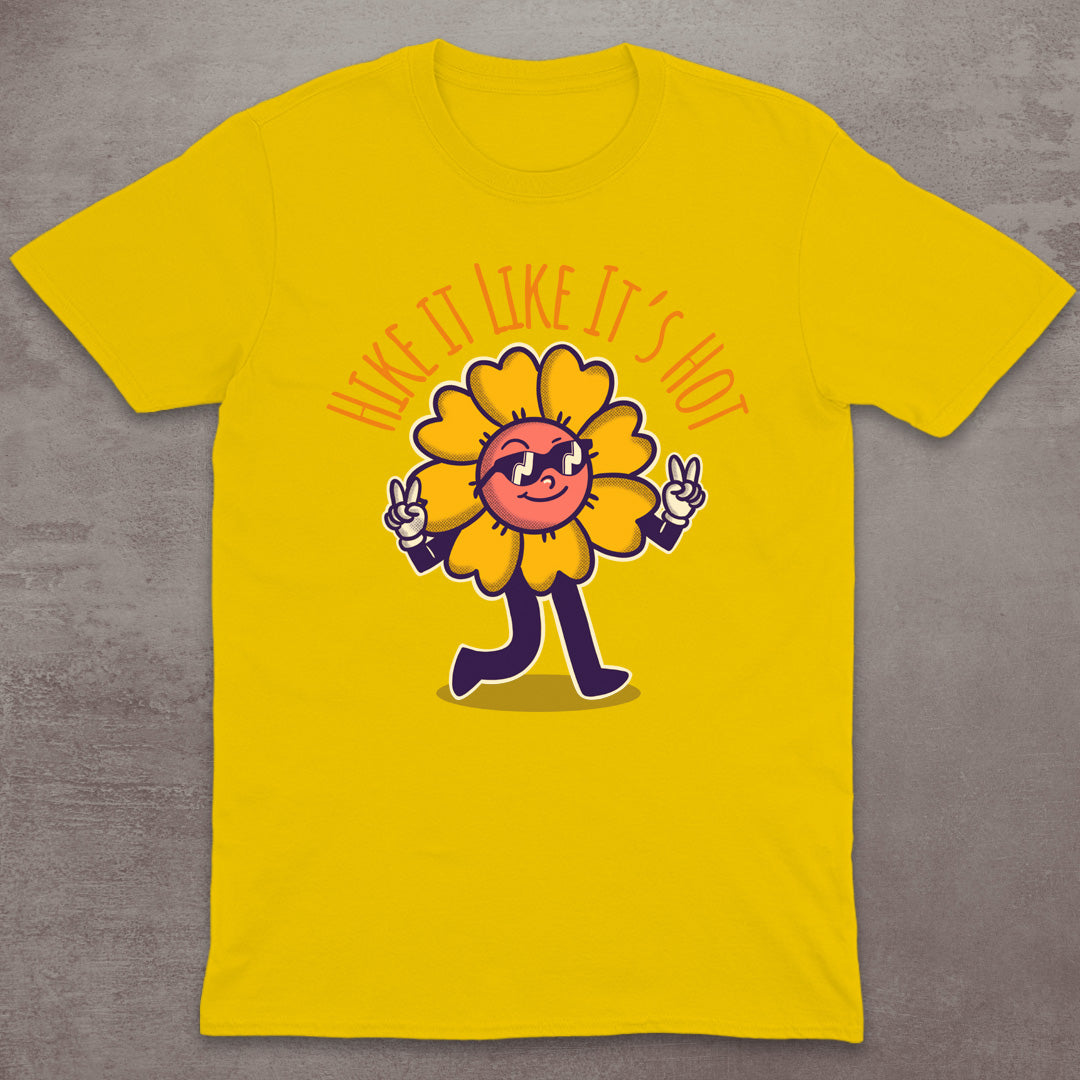 Hike It Like It's Hot T-Shirt