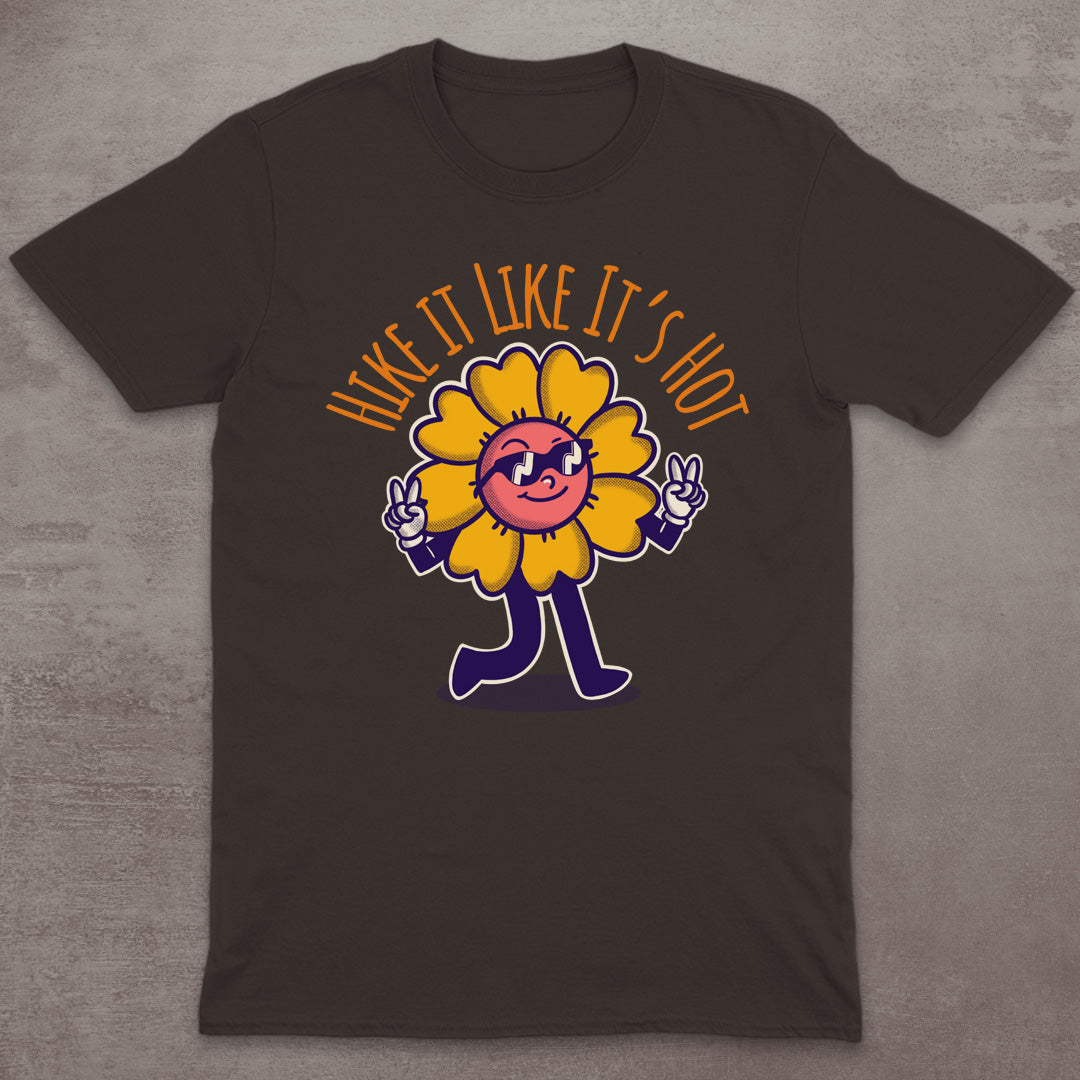 Hike It Like It's Hot T-Shirt