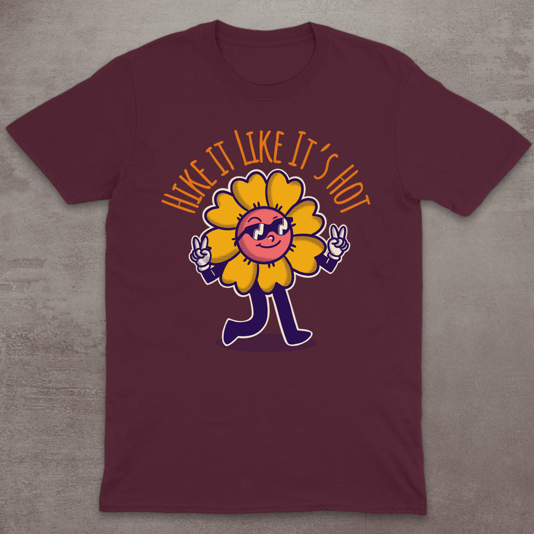 Hike It Like It's Hot T-Shirt
