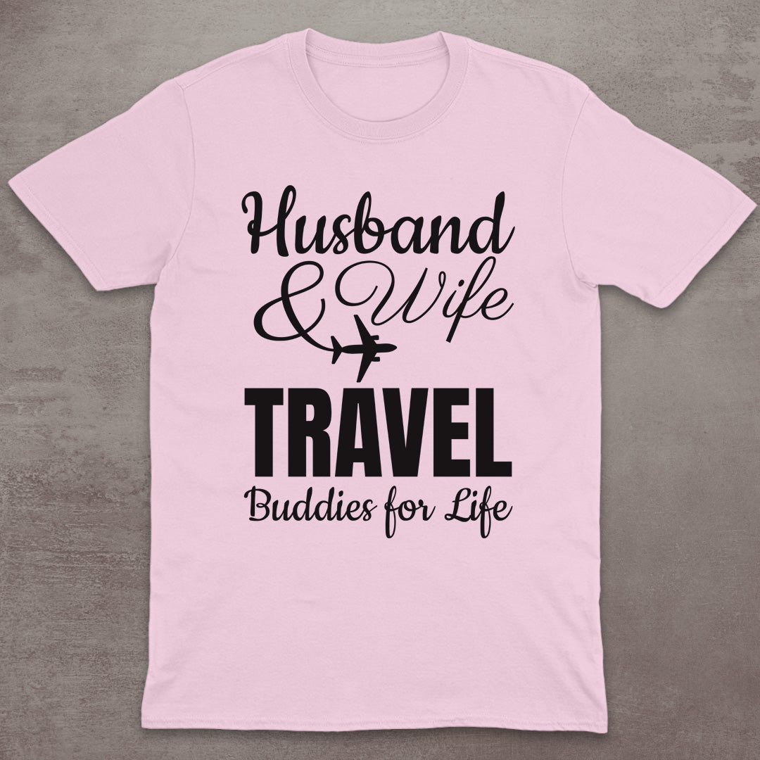 Husband & Wife Travel Buddies T-Shirt