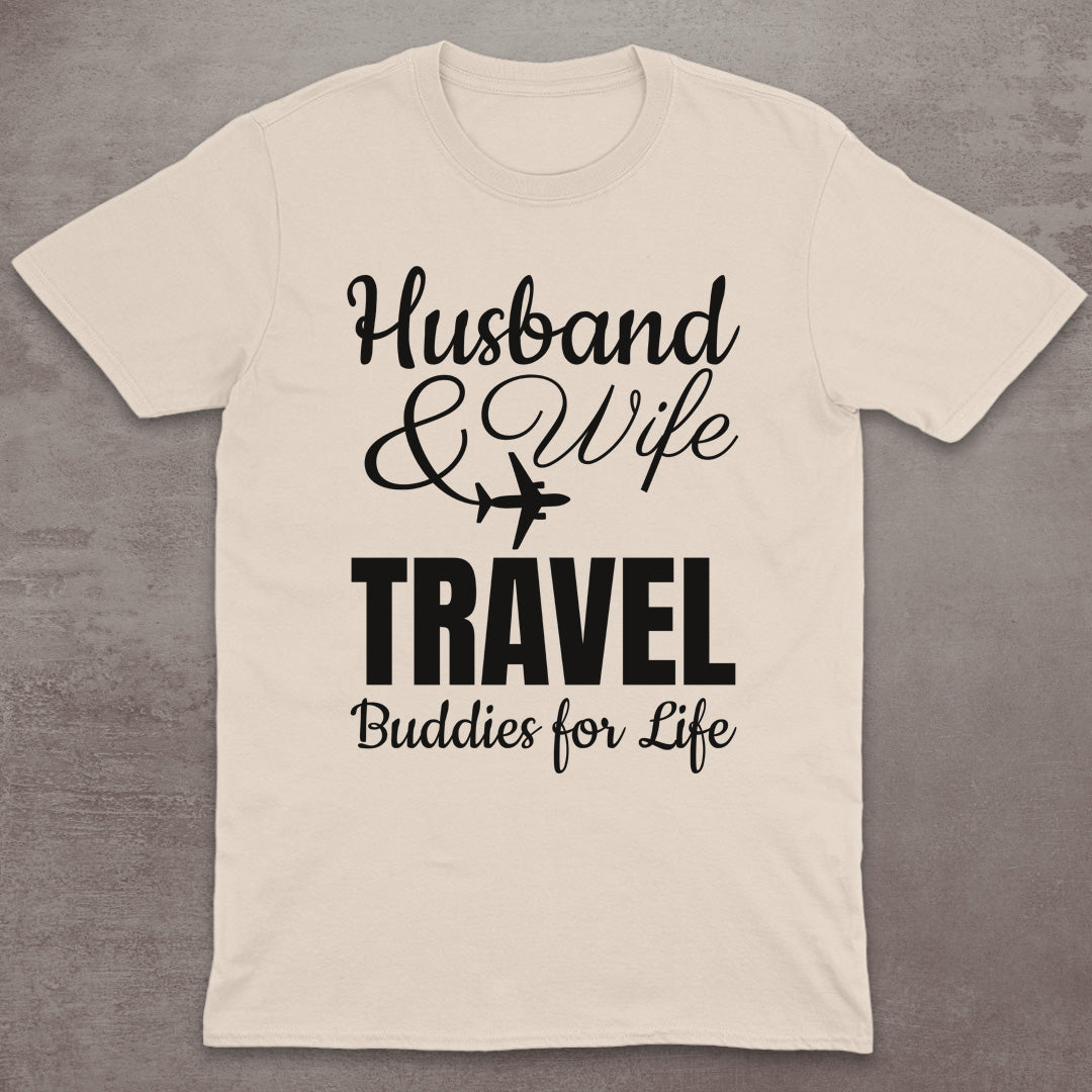 Husband & Wife Travel Buddies T-Shirt