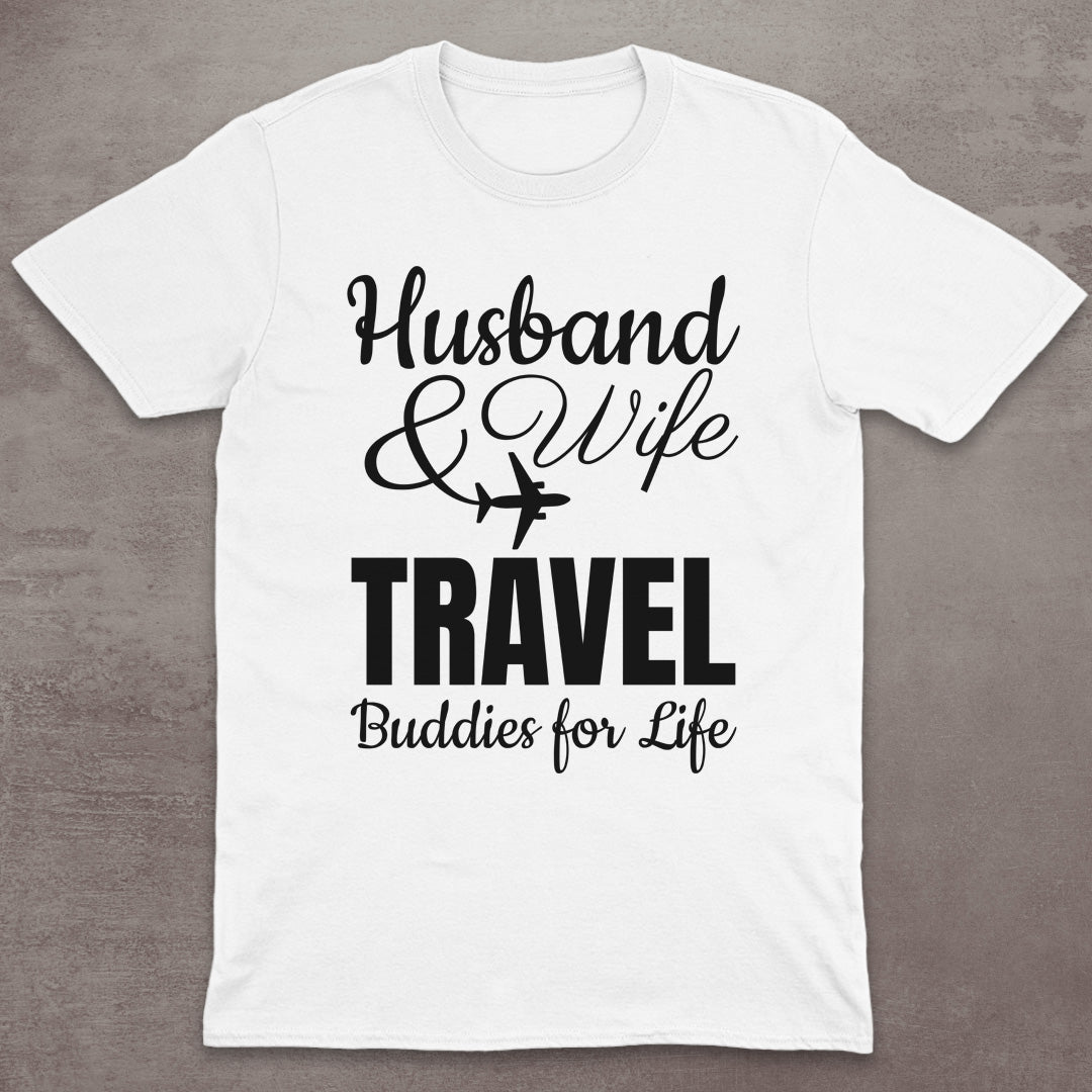 Husband & Wife Travel Buddies T-Shirt