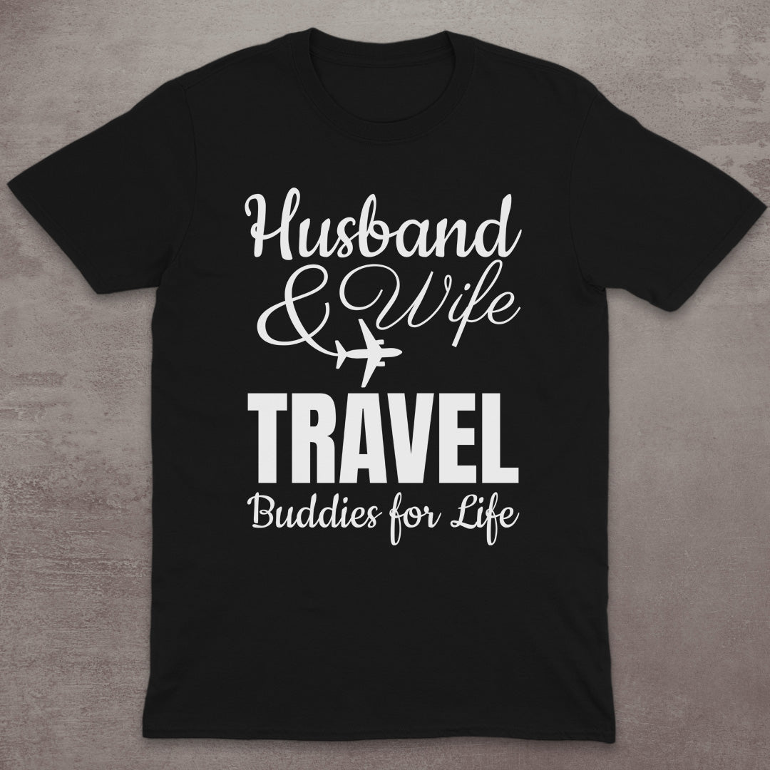 Husband & Wife Travel Buddies T-Shirt