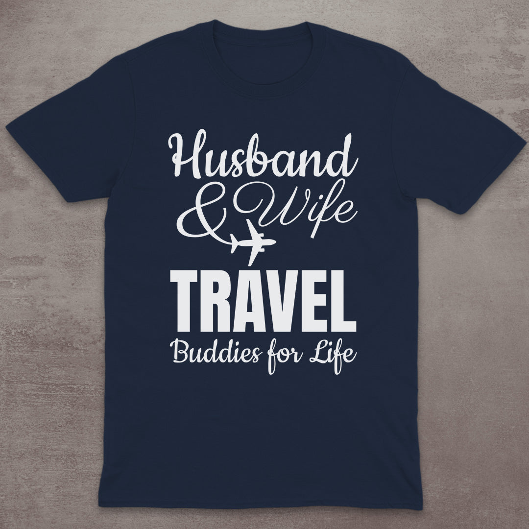 Husband & Wife Travel Buddies T-Shirt