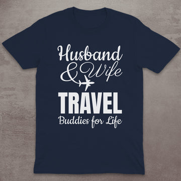 Husband & Wife Travel Buddies T-Shirt