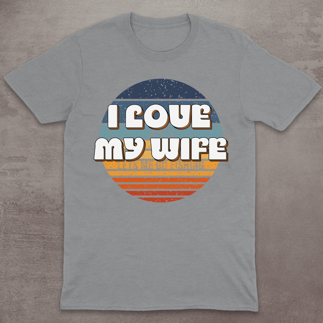 I Love My Wife – When She Lets Me Go Fishing T-Shirt