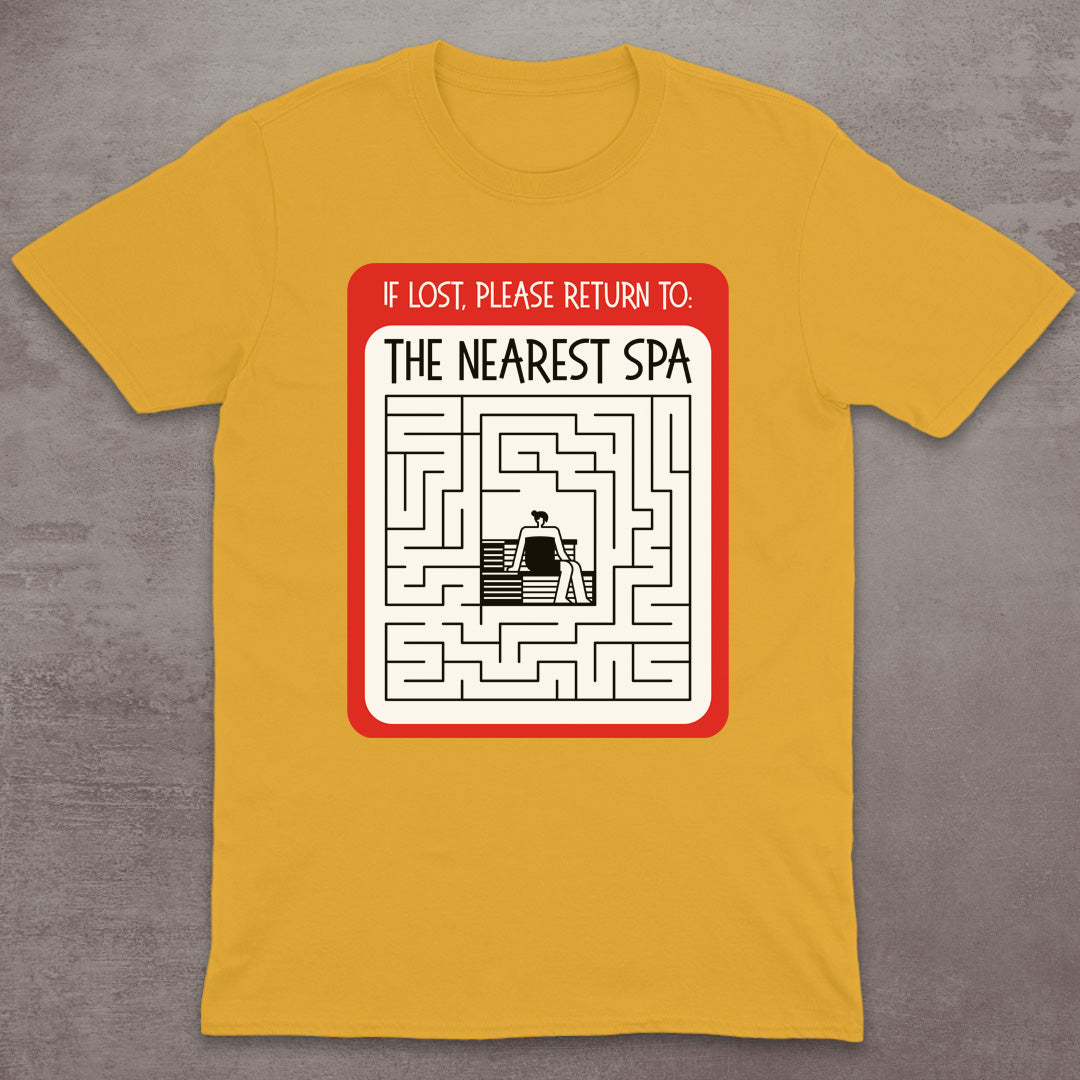 If Lost, Please Return to the Nearest Spa T-Shirt
