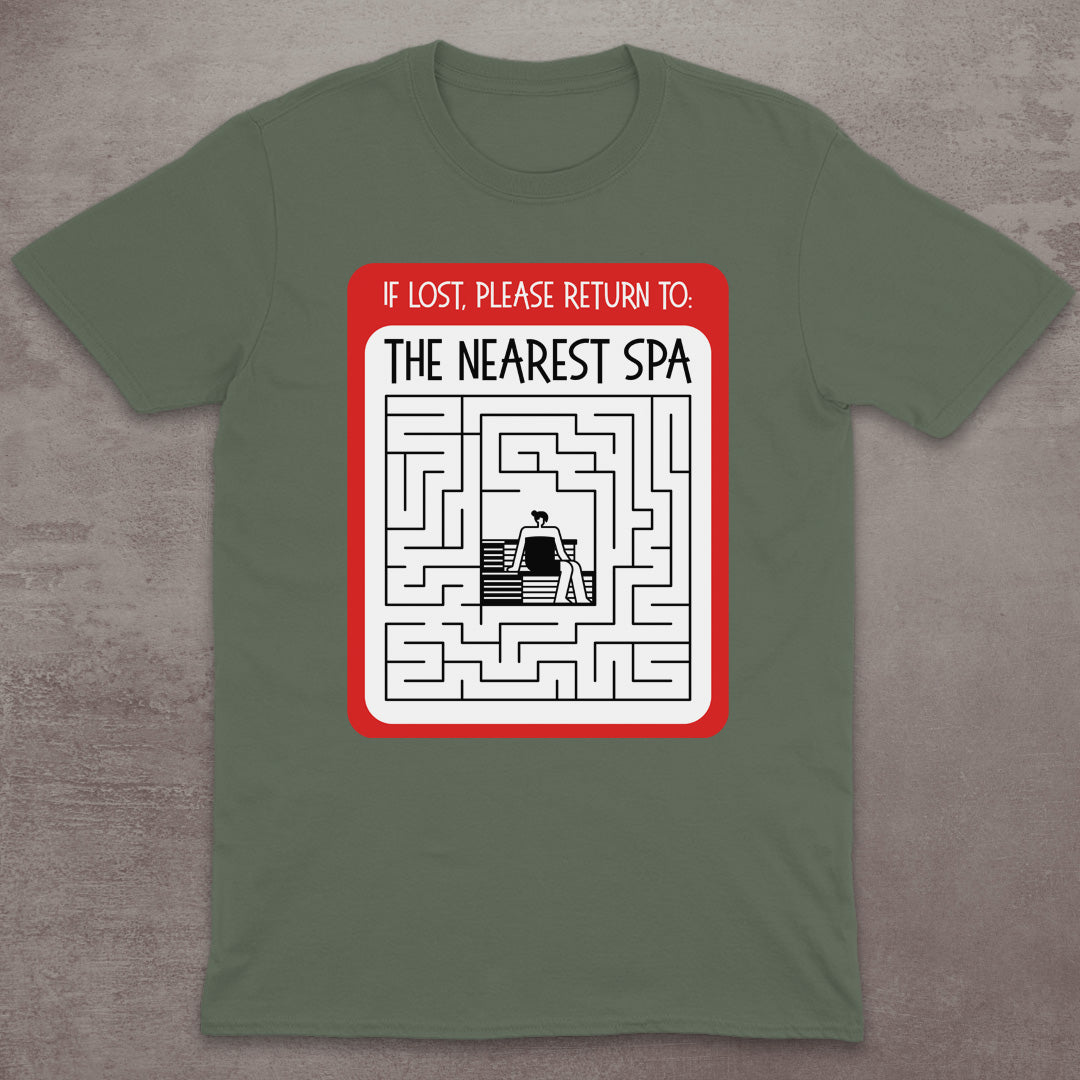 If Lost, Please Return to the Nearest Spa T-Shirt