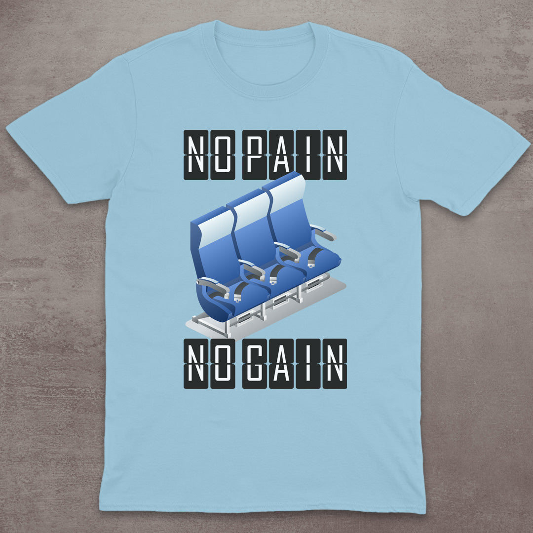No Pain – No Gain T-Shirt