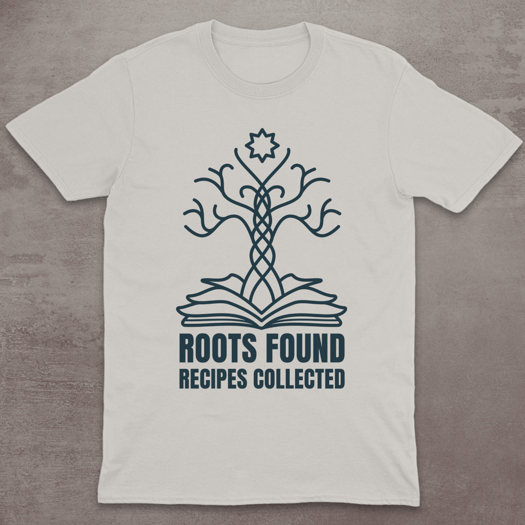Roots Found, Recipes Collected T-Shirt