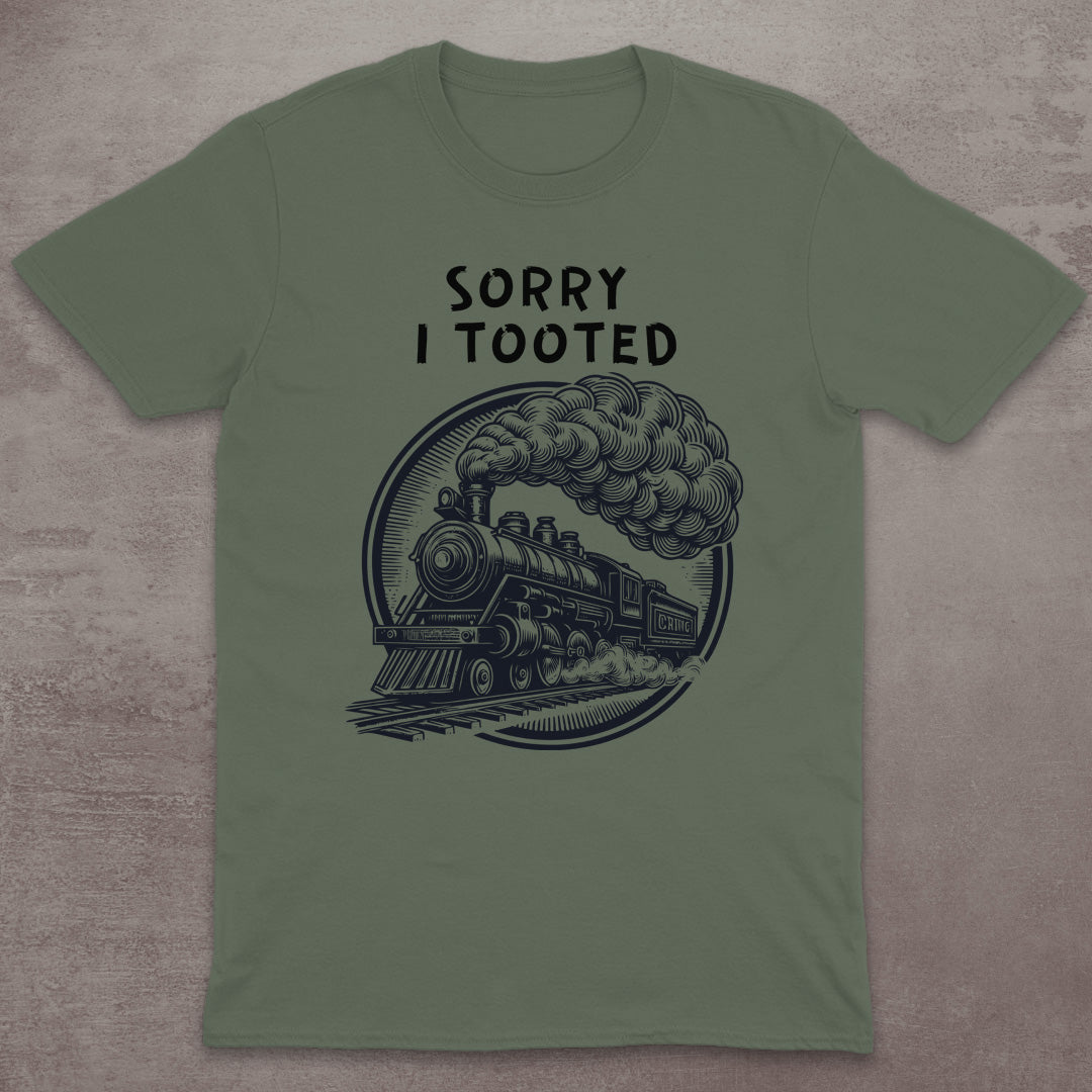 Sorry I Tooted T-Shirt