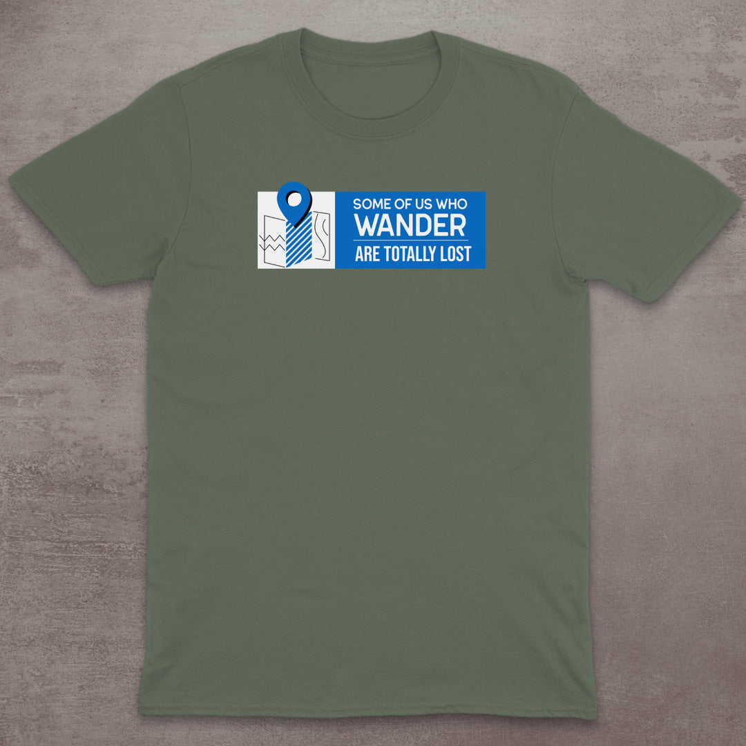 Totally Lost Wanderer T-Shirt