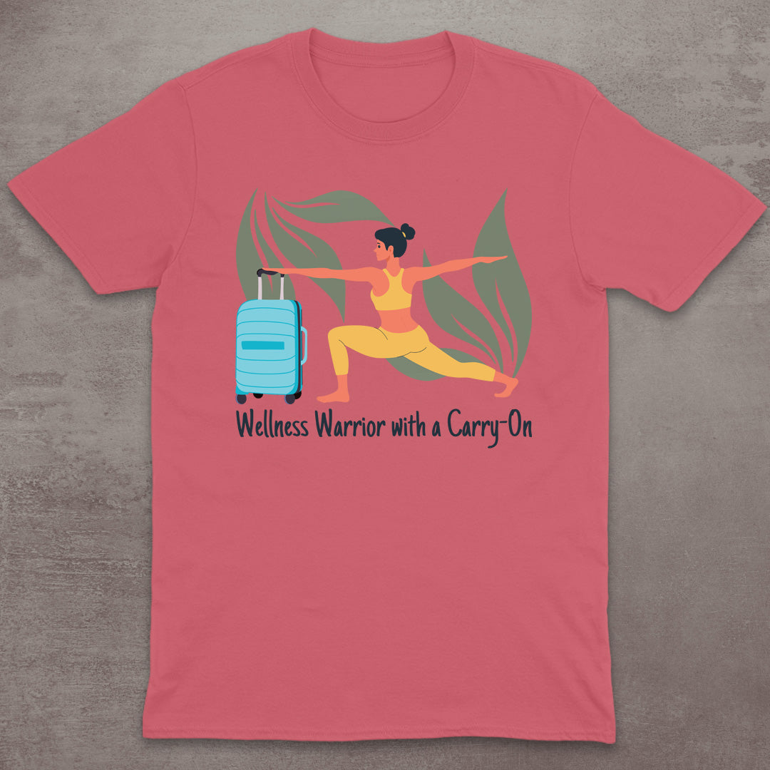 Wellness Warrior with a Carry-On T-Shirt
