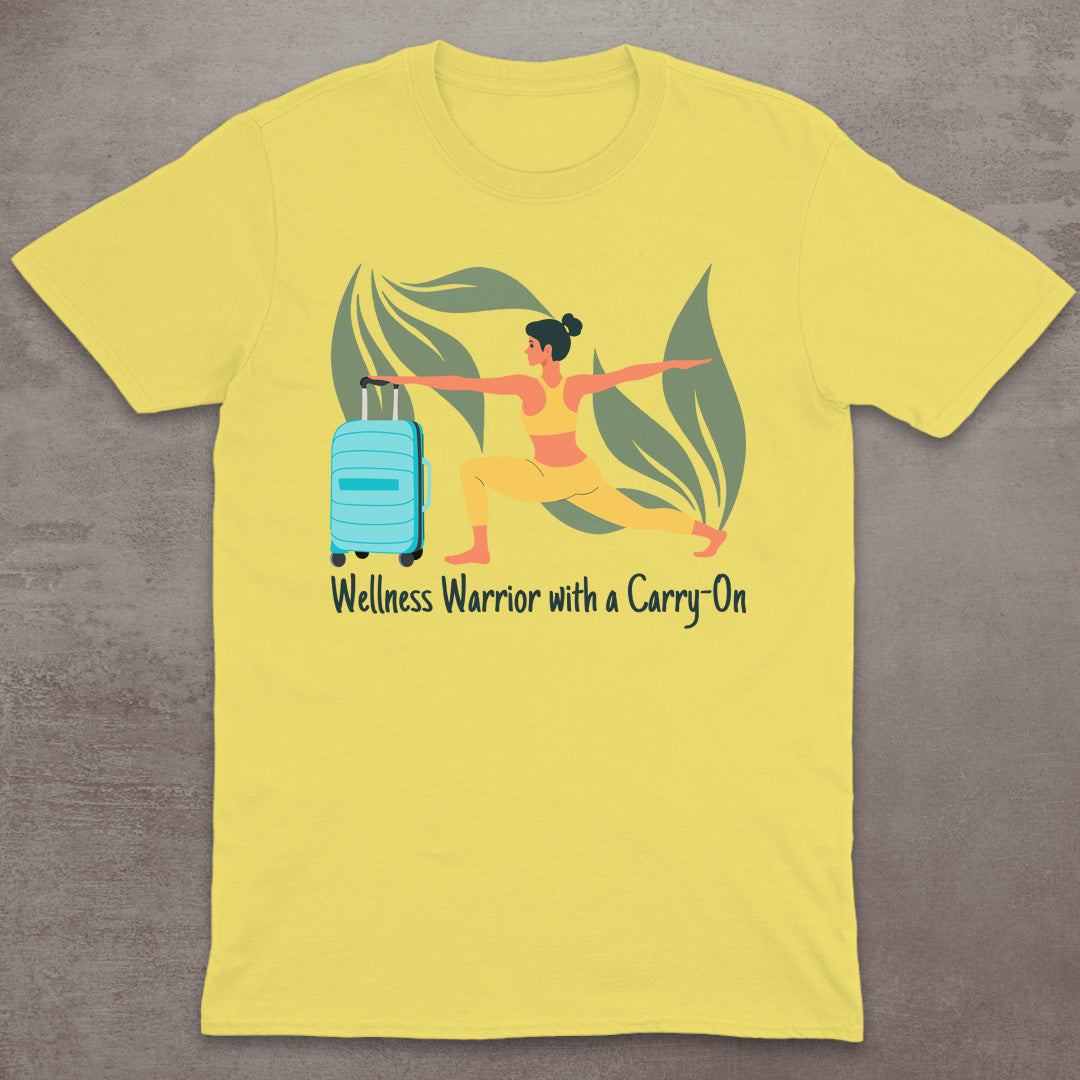Wellness Warrior with a Carry-On T-Shirt