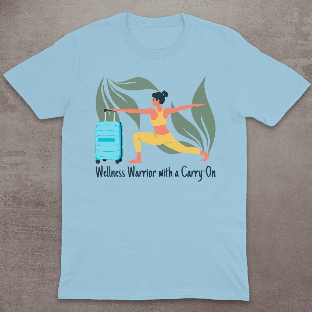 Wellness Warrior with a Carry-On T-Shirt