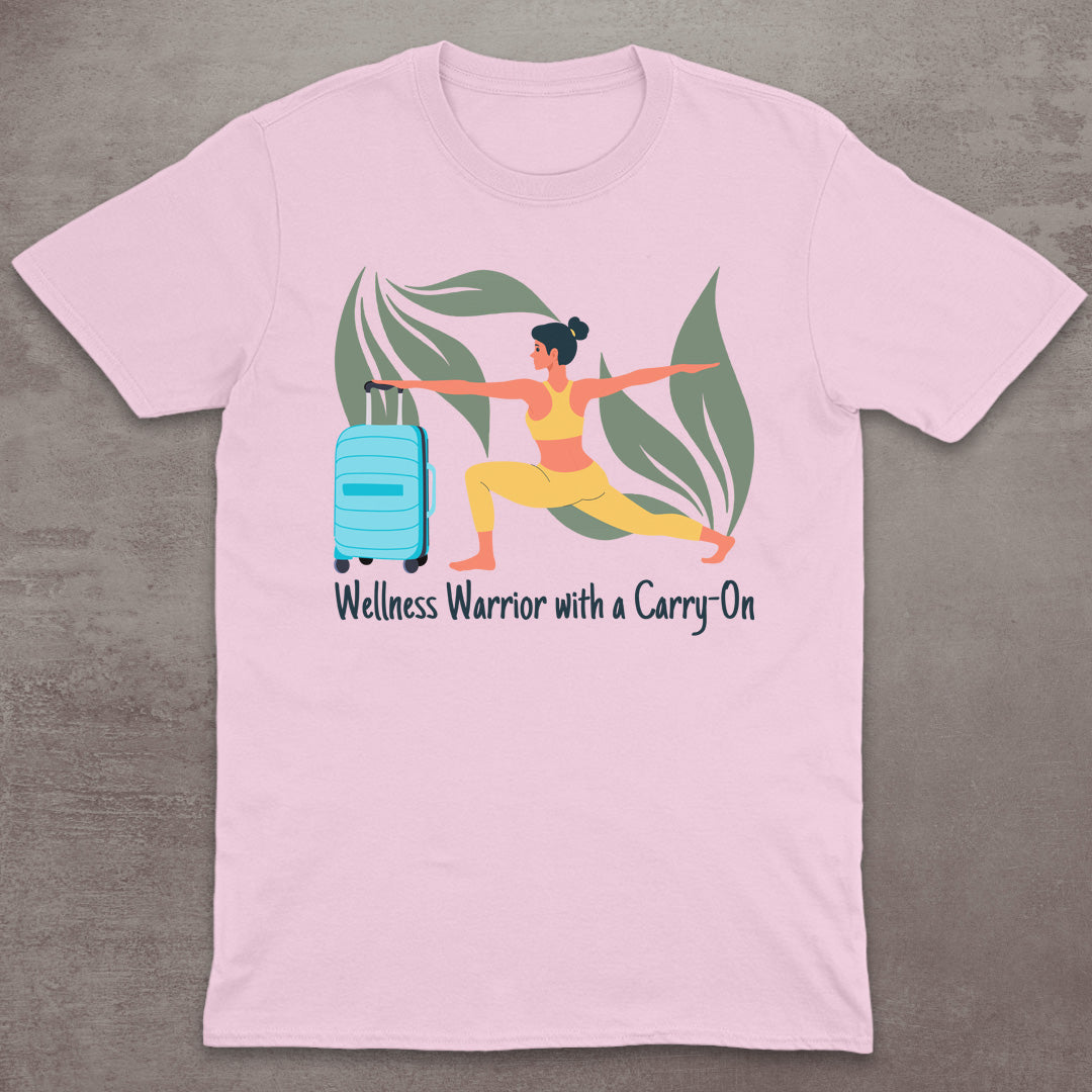 Wellness Warrior with a Carry-On T-Shirt